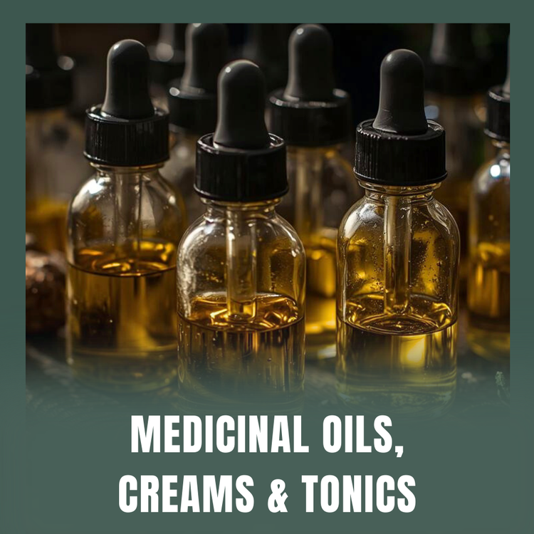 MEDICINAL OILS, CREAMS & TONICS